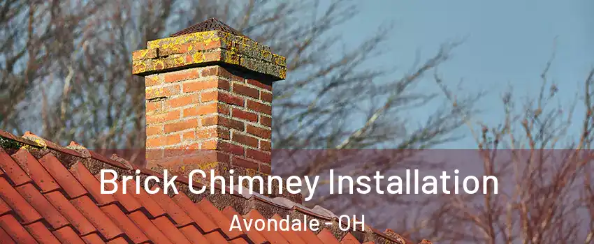 Brick Chimney Installation Avondale - OH
