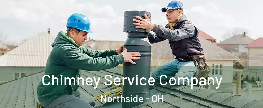 Chimney Service Company Northside - OH