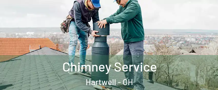 Chimney Service Hartwell - OH