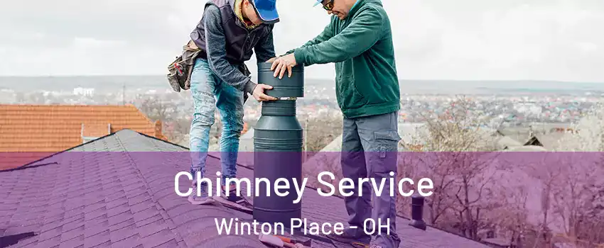 Chimney Service Winton Place - OH