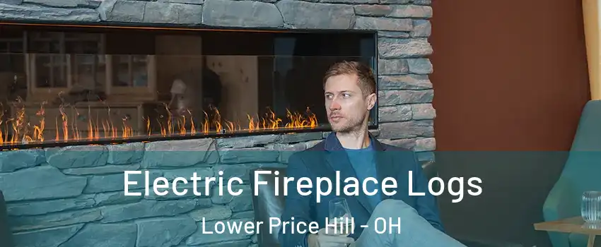 Electric Fireplace Logs Lower Price Hill - OH