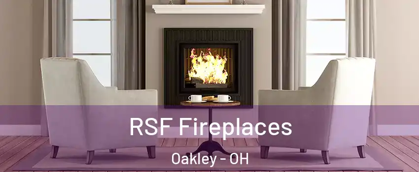 RSF Fireplaces Oakley - OH