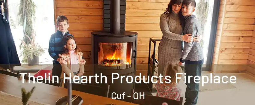 Thelin Hearth Products Fireplace Cuf - OH